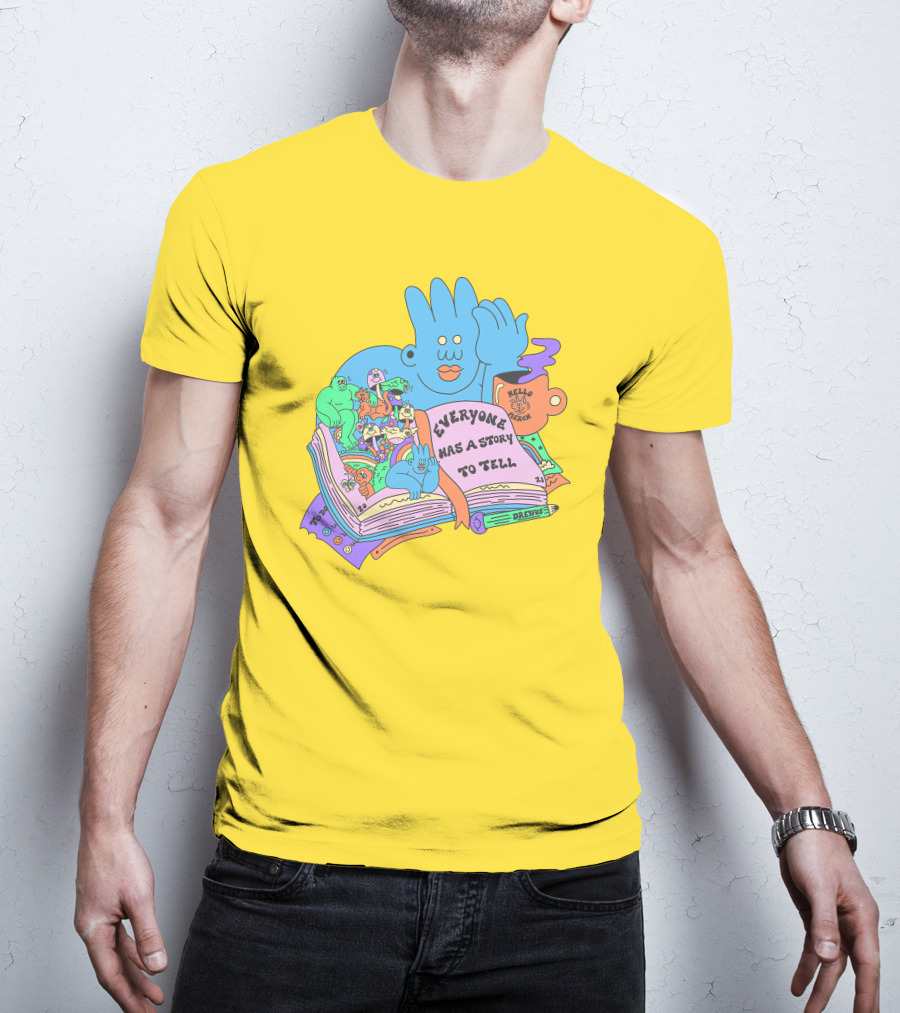 Everyone Has A Story To Tell Hellomerch Dreyfus T-Shirt