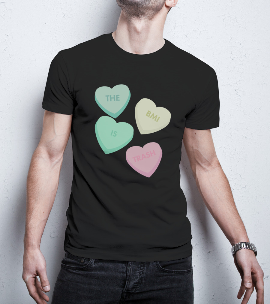 The Bmi Is Trash Pastel Heart Shapes T-Shirt