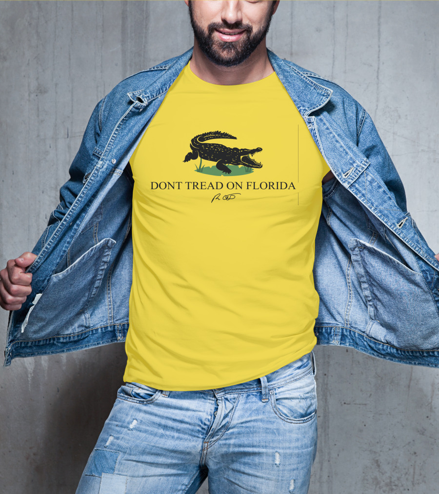 Gov Ron Desantis Dont Tread On Florida Crocodile Symbol And Signature T-Shirt
