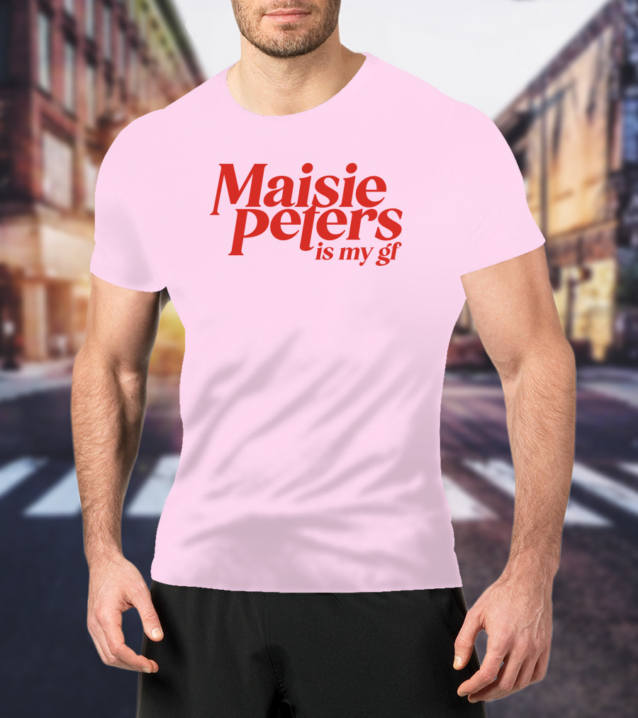 Maisie Peters Is My Gf T-Shirt