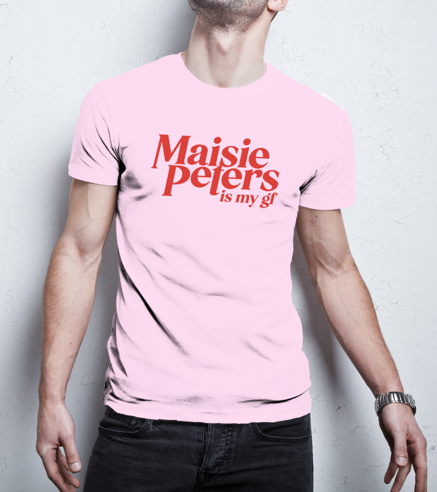 Maisie Peters Is My Gf T-Shirt