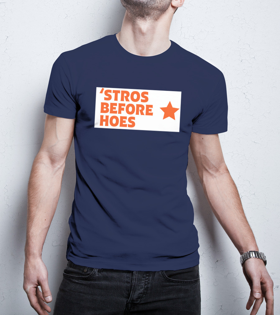 'Stros Before Hoes Saucey2101 Star T-Shirt