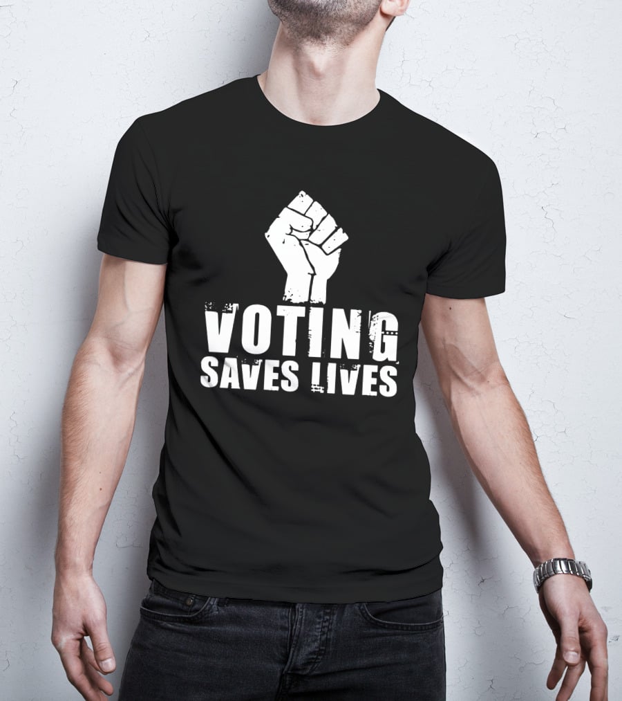 Sam Aburime Fist Symbol Voting Saves Lives T-Shirt