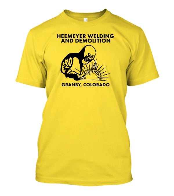 Heemeyer Welding And Demolition Granby Colorado Iconic Welder T-Shirt
