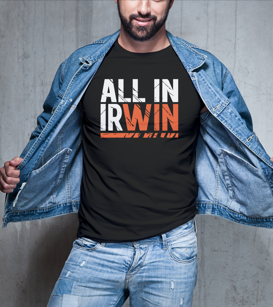 WIN All In Irwin T-Shirt
