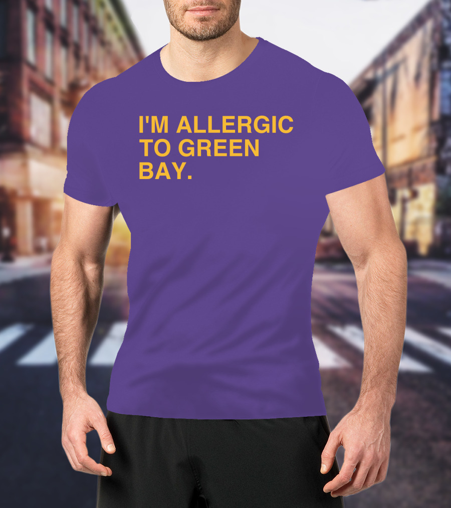 I'm Allergic To Green Bay Packers Football Fan Rivalry T-Shirt