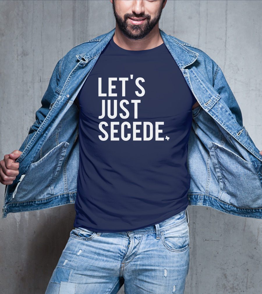 Let's Just Secede Texas State Outline T-Shirt