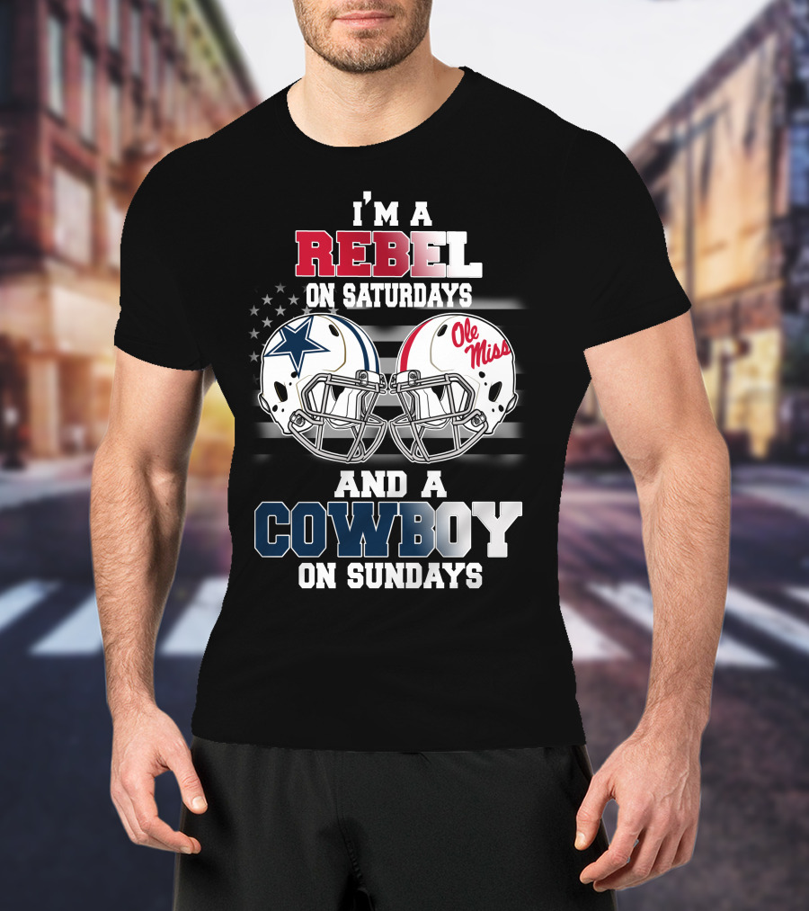 I'm A Rebel On Saturdays And A Cowboy On Sundays Ole Miss Football Helmet Star T-Shirt
