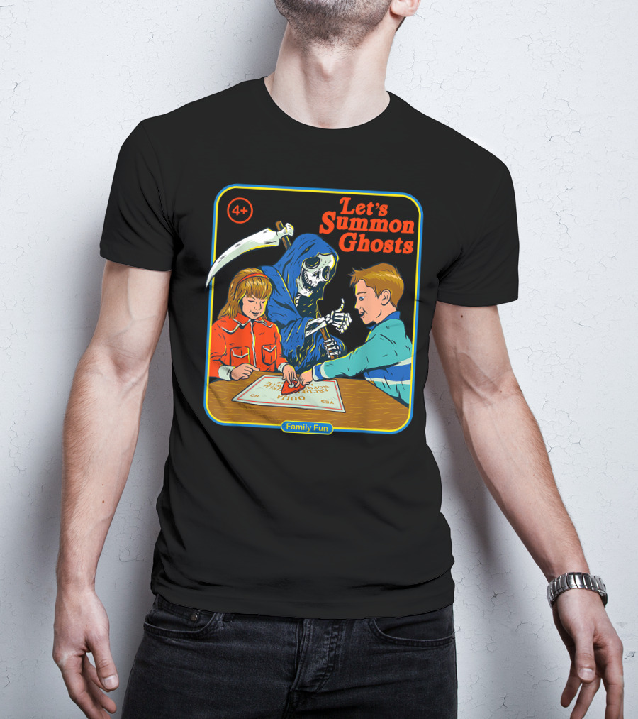 Let's Summon Ghosts Family Fun 4+ T-Shirt