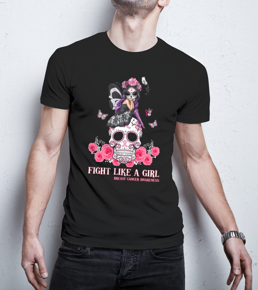 Fight Like A Girl Breast Cancer Awareness Butterfly Skull Roses T-Shirt