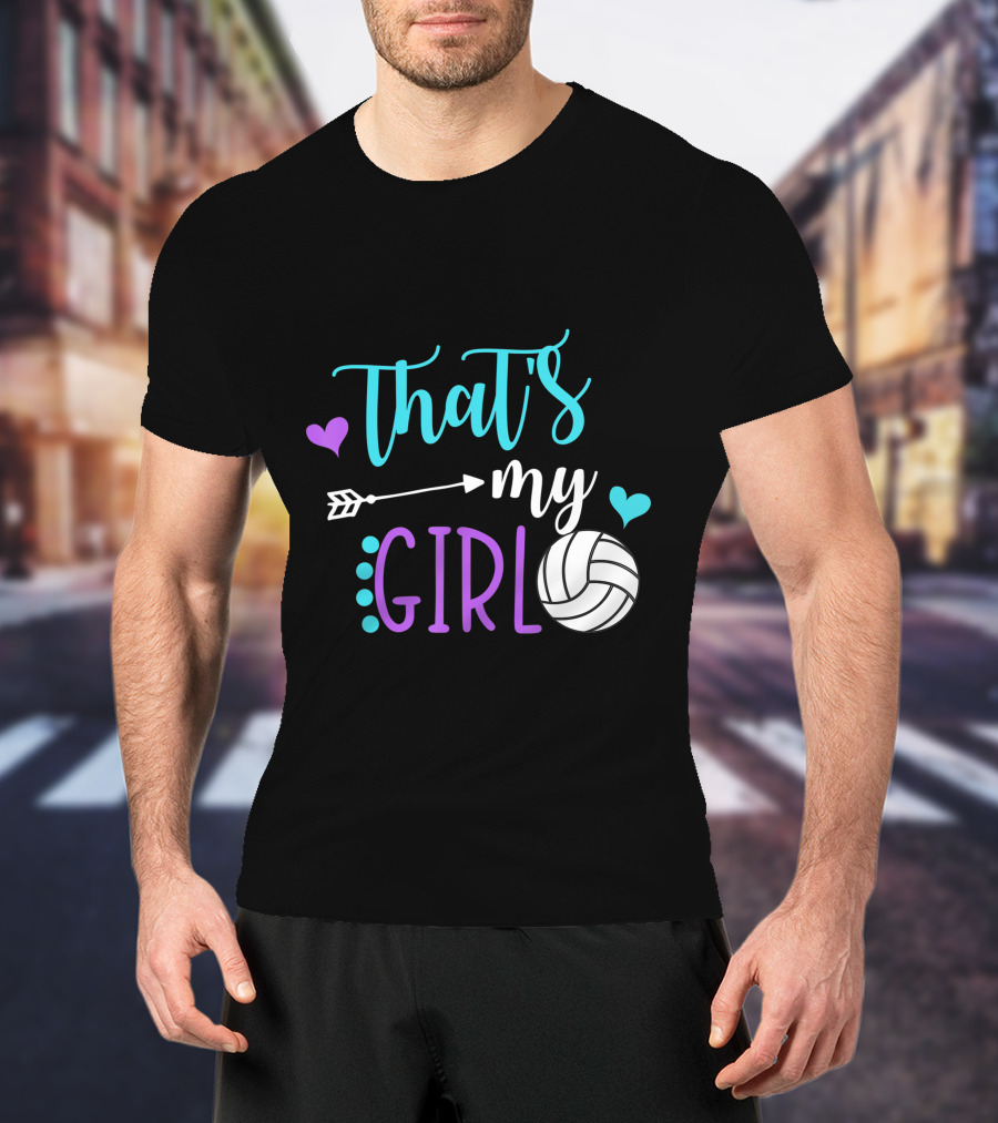 That's My Girl Volleyball Mom Game Day Player T-Shirt