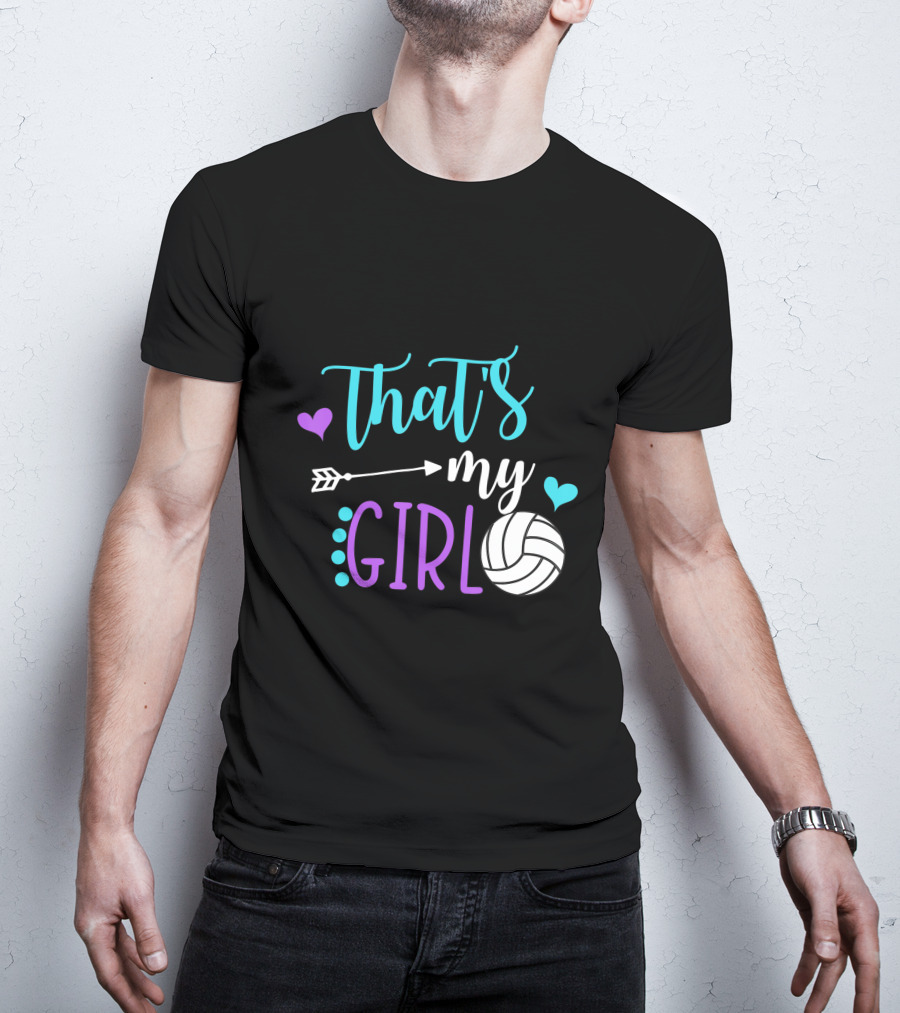 That's My Girl Volleyball Mom Game Day Player T-Shirt