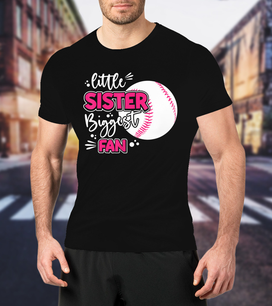 Little Sister Biggest Fan Baseball Season For Girl Siblings T-Shirt