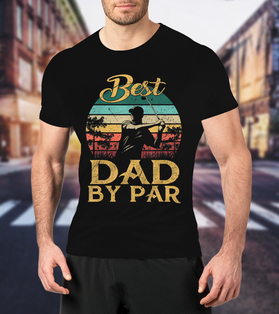 Best Dad By Par Vintage Golf Lover Golfer Retro T-Shirt