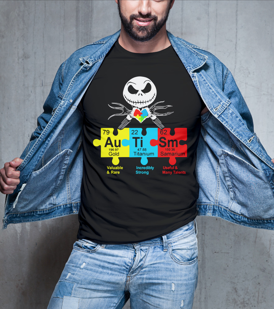Jack Au Ti Autism Puzzle Heart Valuable Rare Incredibly Strong Useful Talents T-Shirt