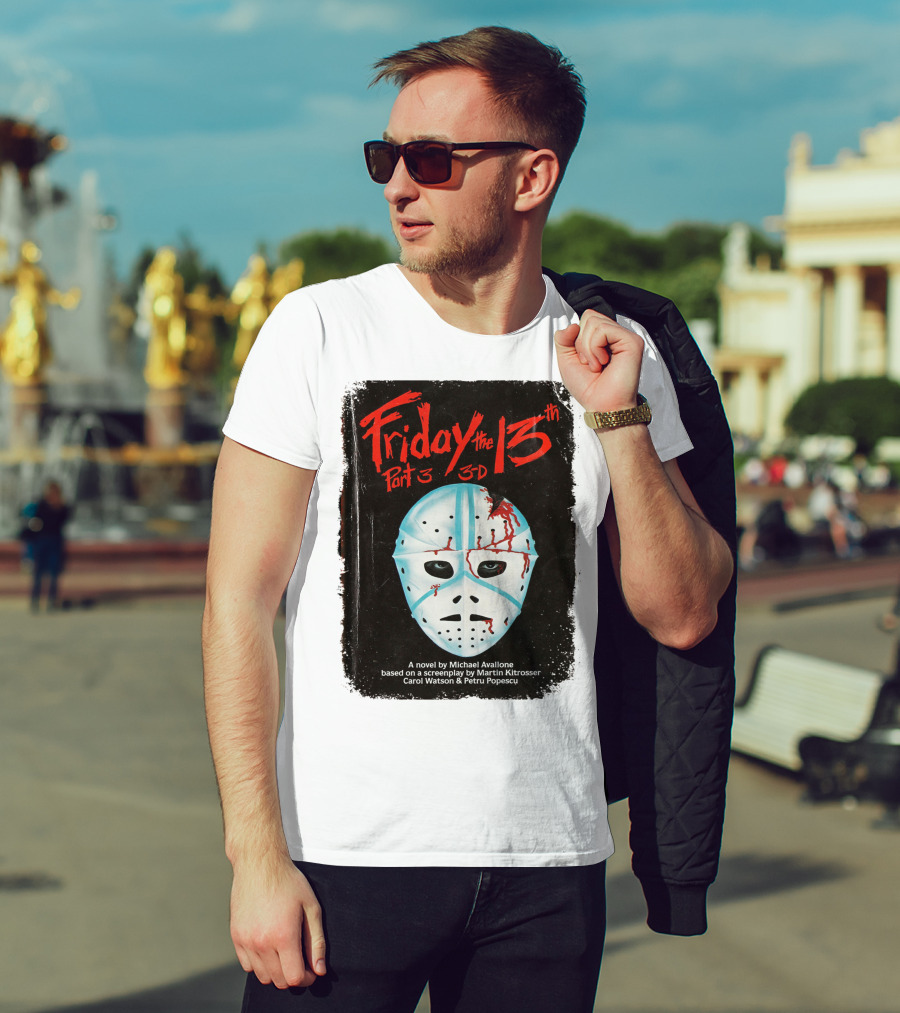 Friday The 13th Part 3 3-D Mask Michael Avallone Novel Screenplay Martin Kitrosser Carol Watson Petru Popescu T-Shirt