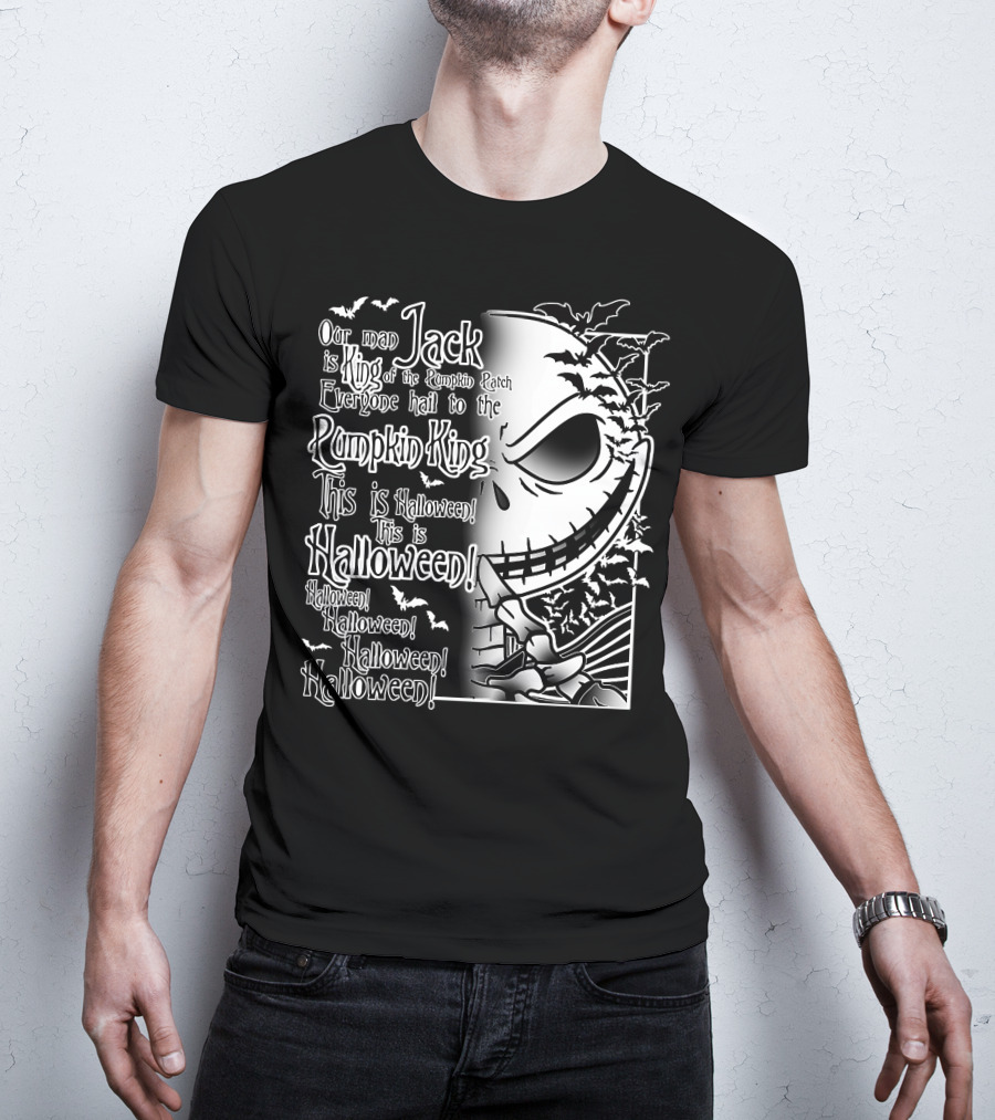 Jack Pumpkin King Halloween This Is Halloween Hail To The King T-Shirt