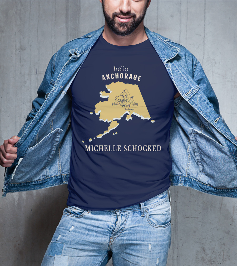 Hello Anchorage Michelle Shocked Alaska Anchorage Map With Mountain T-Shirt