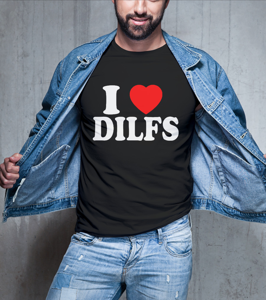 I Heart DILFs Fun Statement T-Shirt