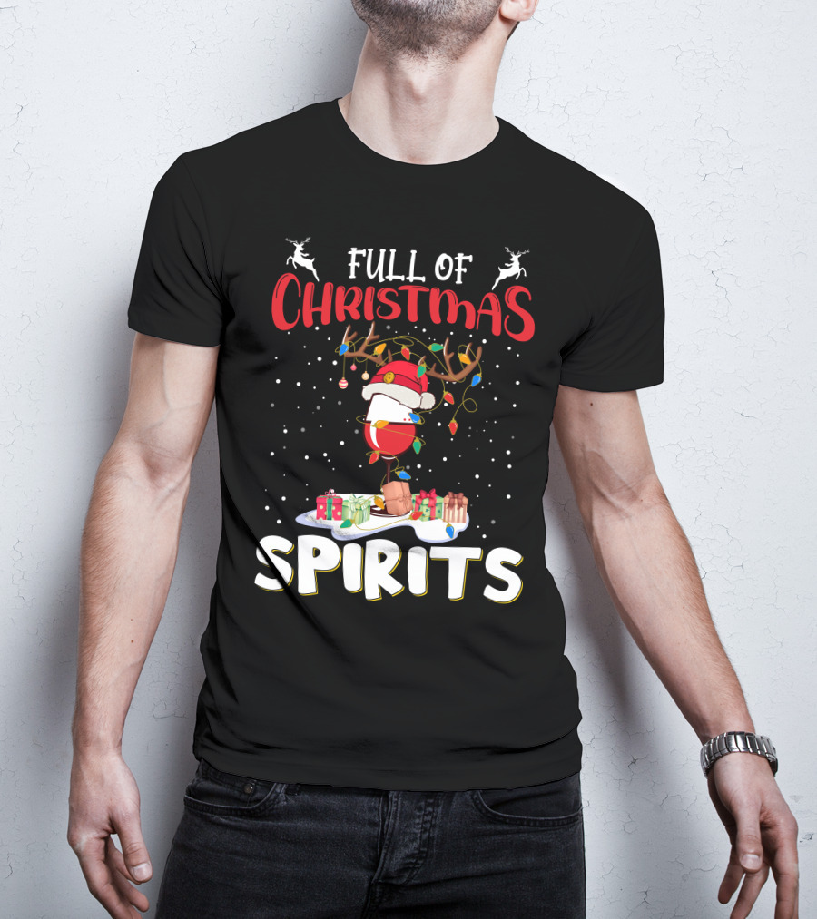 Full Of Christmas Spirits Reindeer Santa Hat Presents T-Shirt