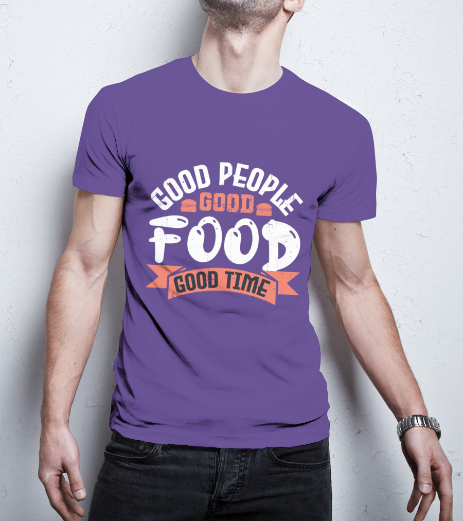 Good People Good Food Good Time Retro Banner T-Shirt