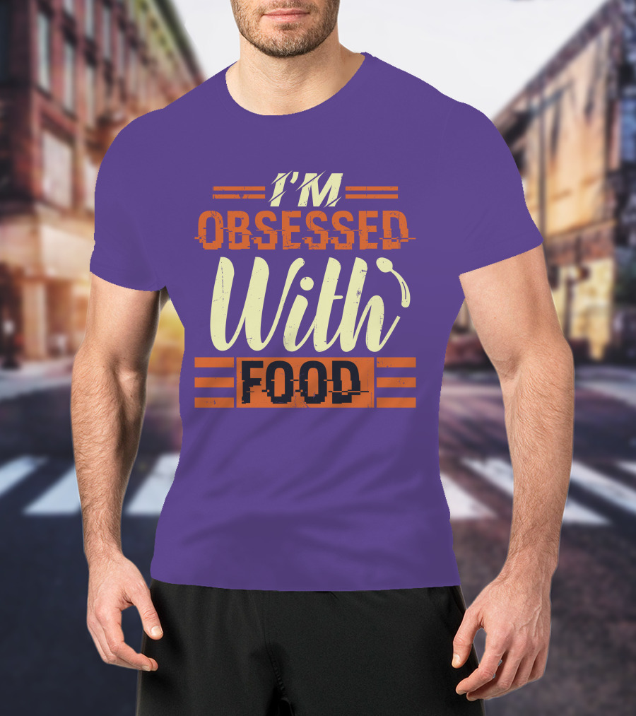 I’m Obsessed With Food Orange T-Shirt