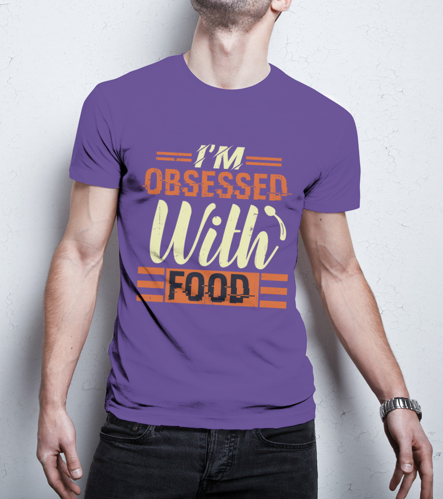 I’m Obsessed With Food Orange T-Shirt