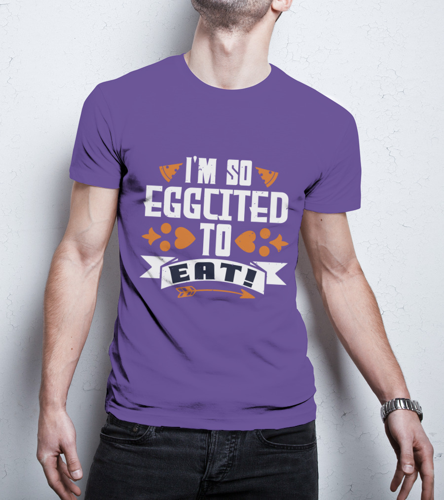 I'm So Eggcited To Eat Fun Playful Foodie Text Pizza Slice And Fish Icons T-Shirt