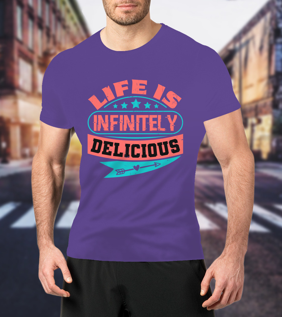 Life Is Infinitely Delicious Stars Arrow Heart T-Shirt