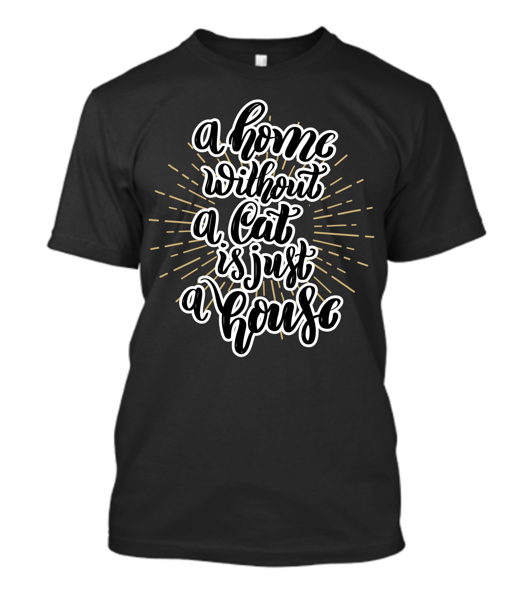 A Home Without A Cat Is Just A House Cute Animal Cats Blue Collar T-Shirt