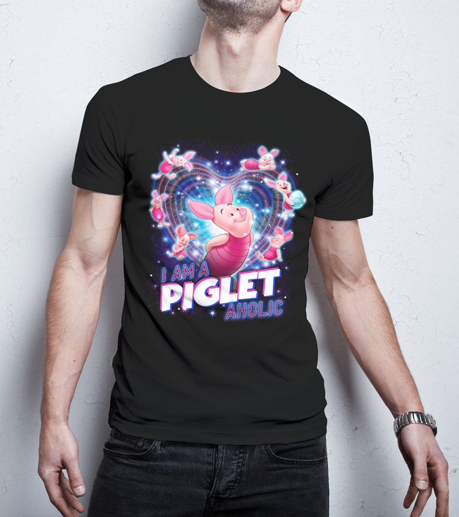 I Am A Piglet Aholic Heart Stars And Piglet Designs T-Shirt