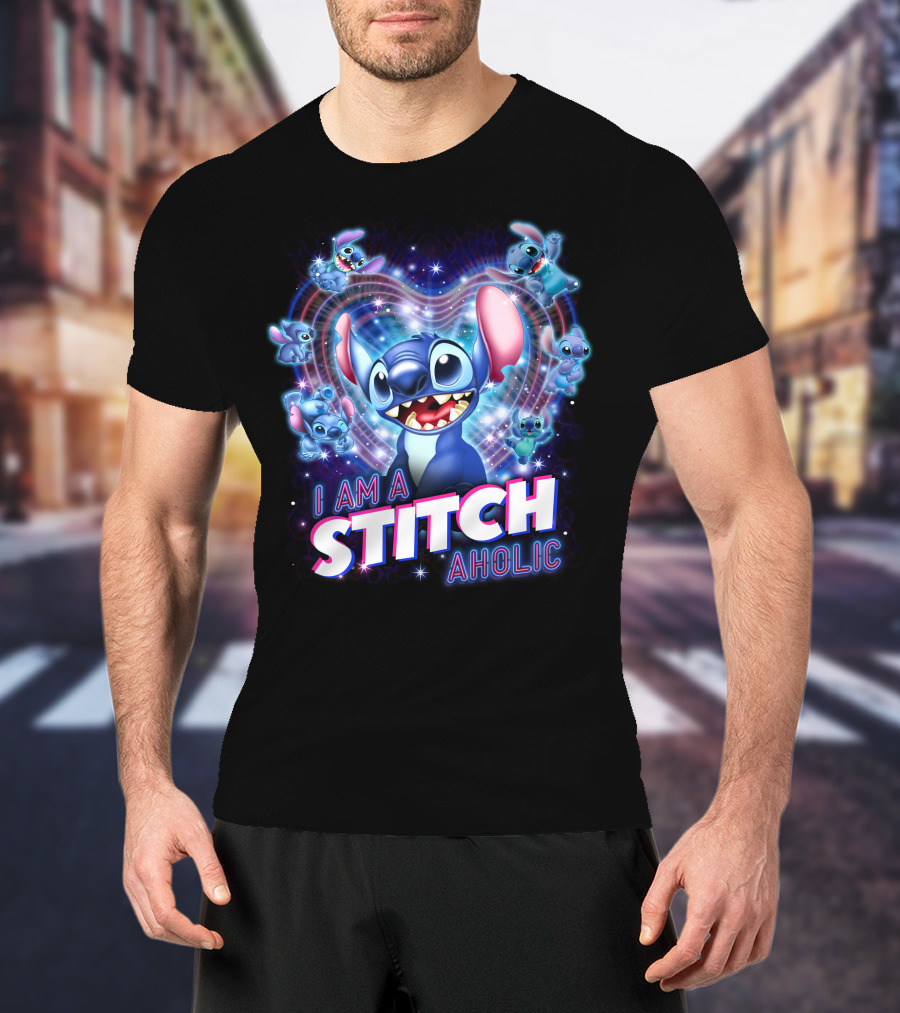 I Am A Stitch Aholic Lilo And Stitch Fan T-Shirt