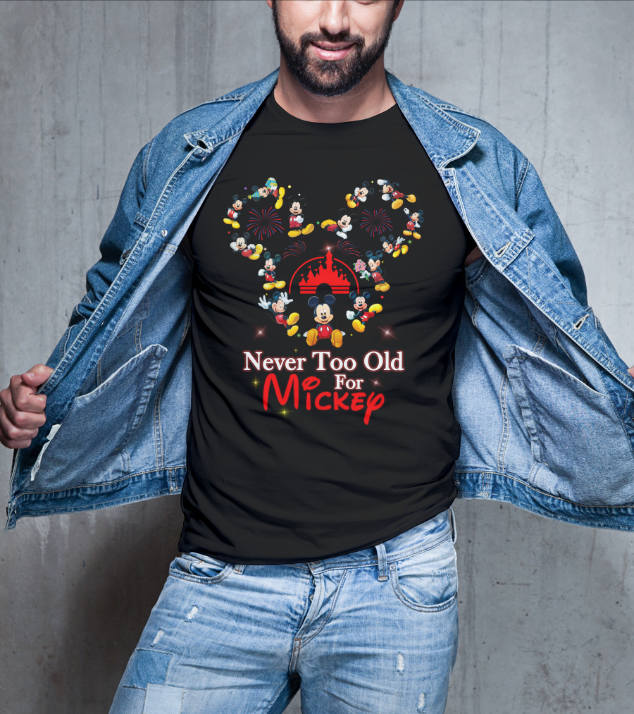 Never Too Old For Mickey Fireworks And Castle Celebration T-Shirt