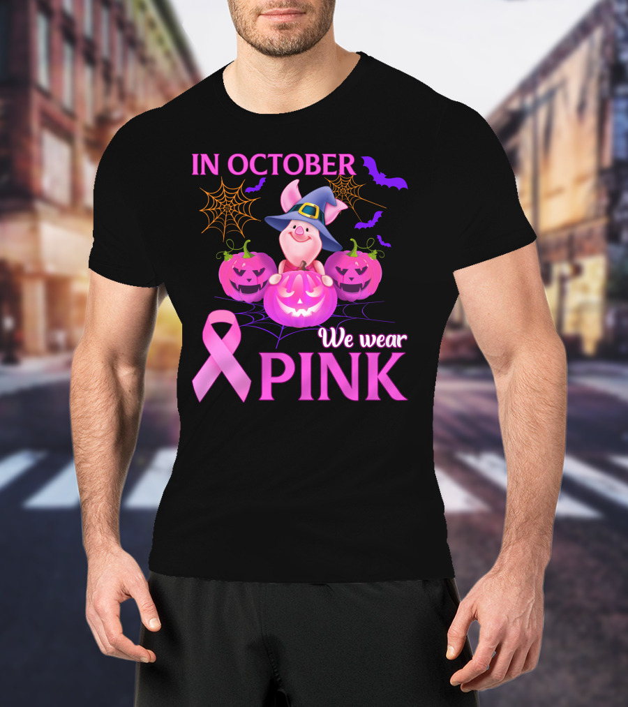In October We Wear Pink Piglet Breast Cancer Awareness Halloween Pumpkins T-Shirt
