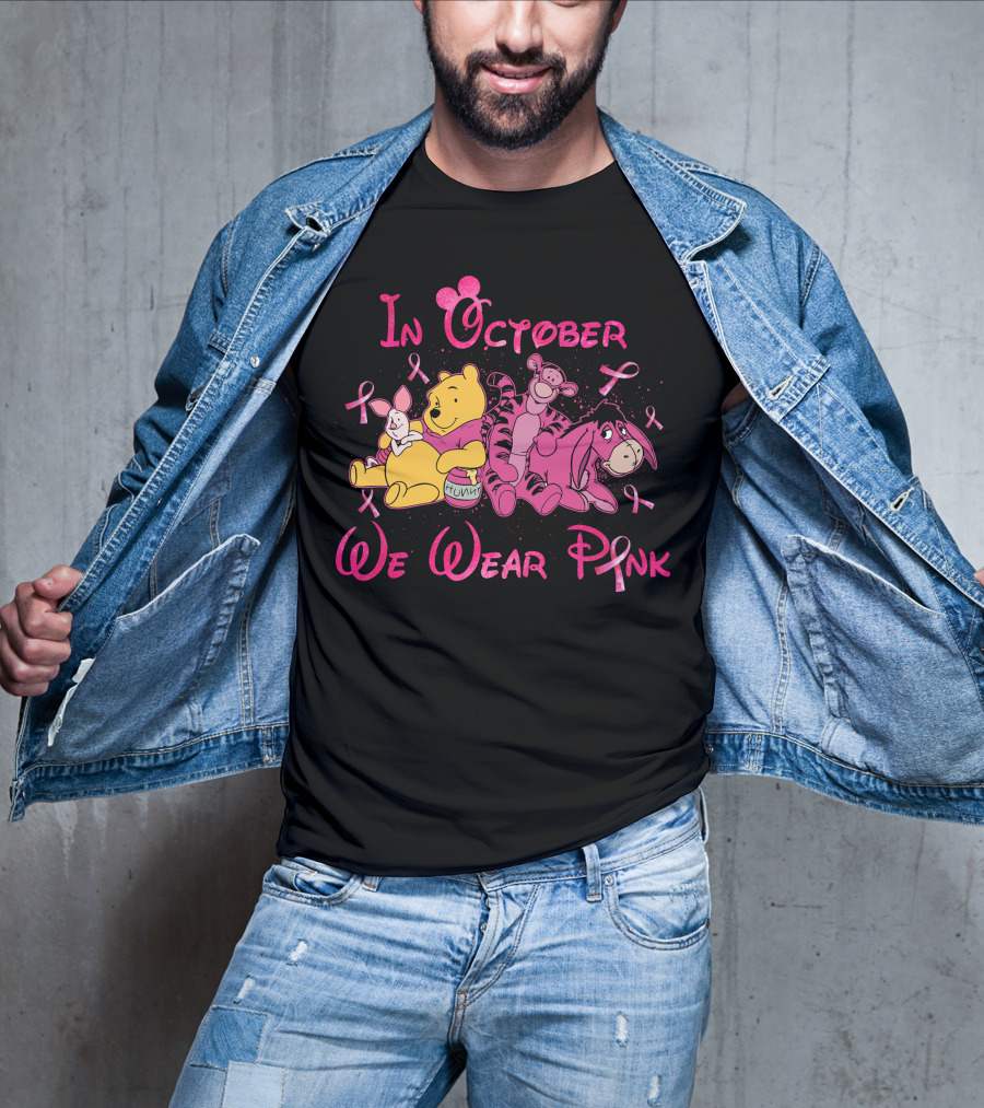 In October We Wear Pink Winnie The Pooh T-Shirt