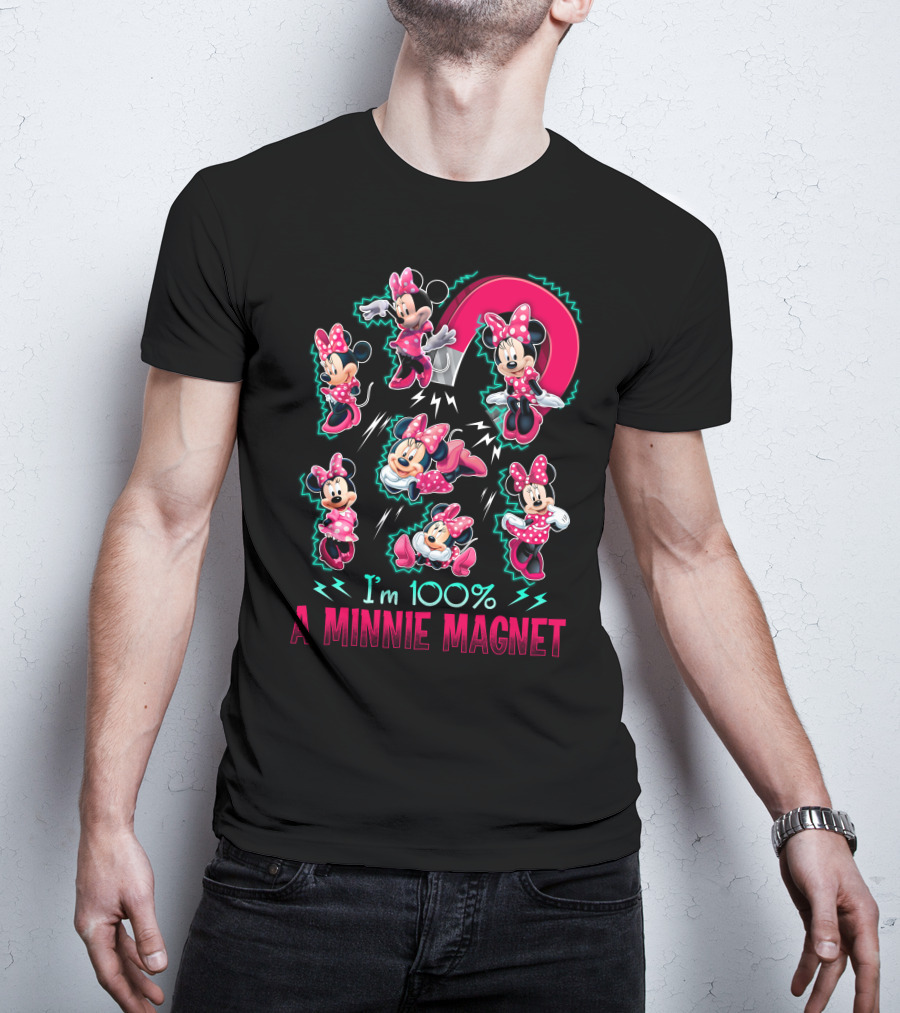 I'm 100% A Minnie Magnet T-Shirt
