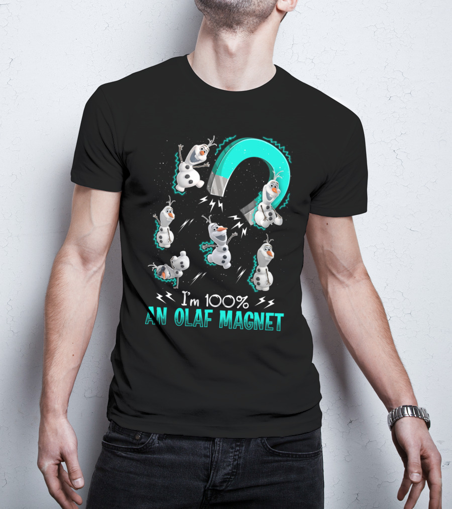 I'm 100% An Olaf Magnet T-Shirt