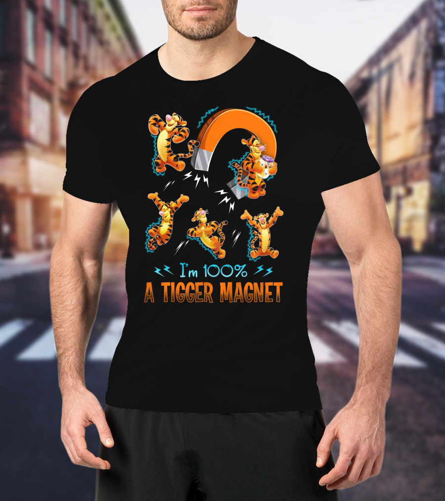 I'm 100% A Tigger Magnet T-Shirt