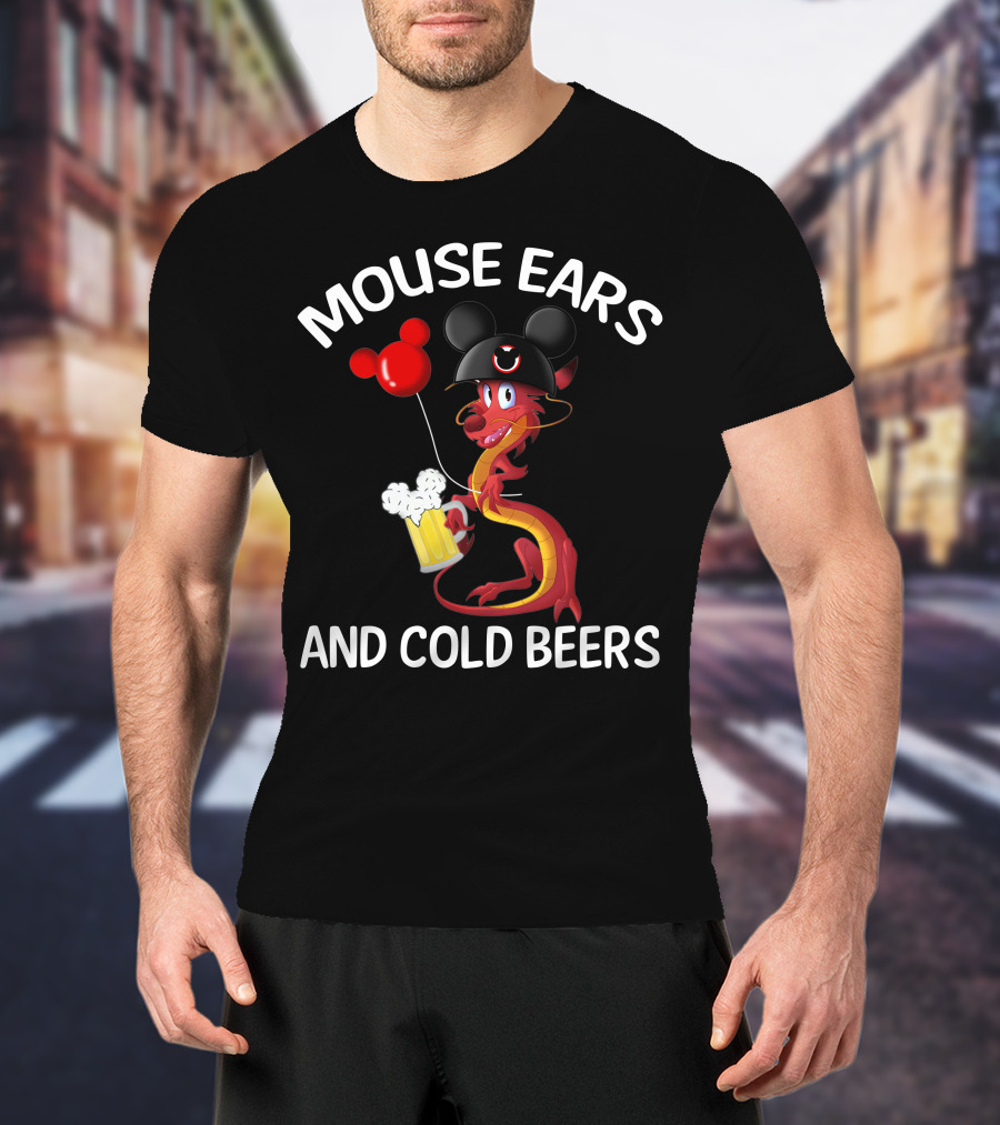 Mushu Mouse Ears And Cold Beers T-Shirt