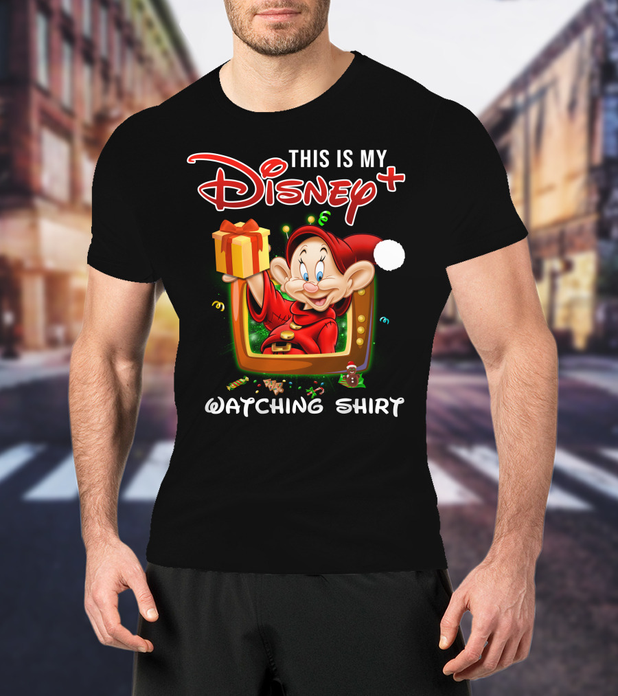 This Is My Disney+ Dopey Watching T-Shirt