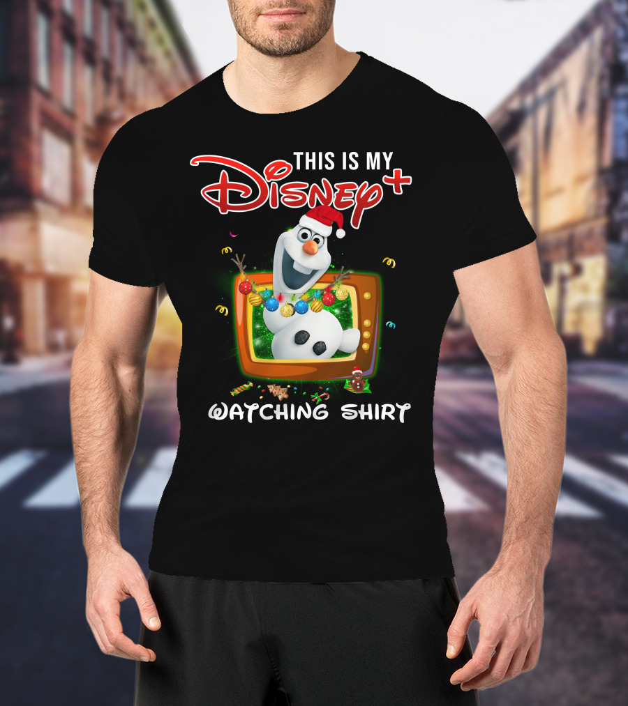This Is My Disney Plus Olaf Watching T-Shirt