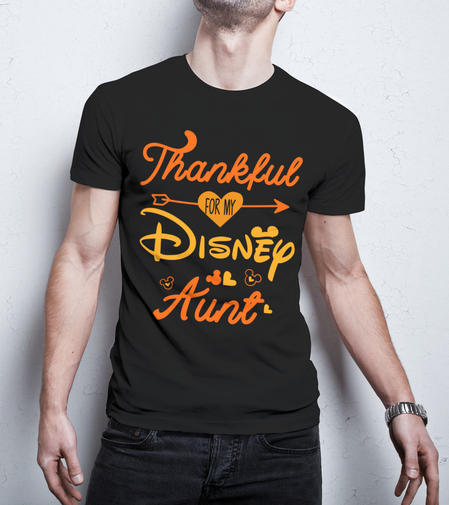 Thankful For My Disney Aunt Thanksgiving T-Shirt
