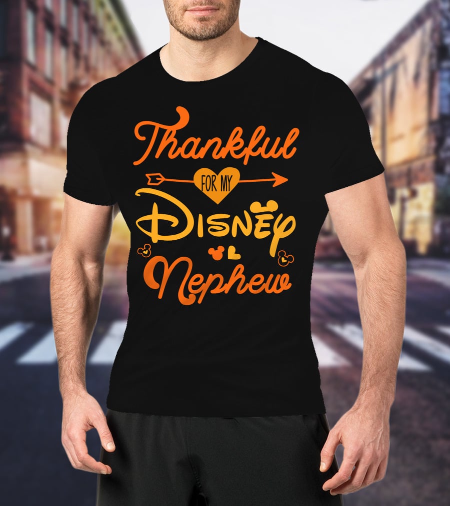 Thankful For My Disney Nephew Thanksgiving T-Shirt