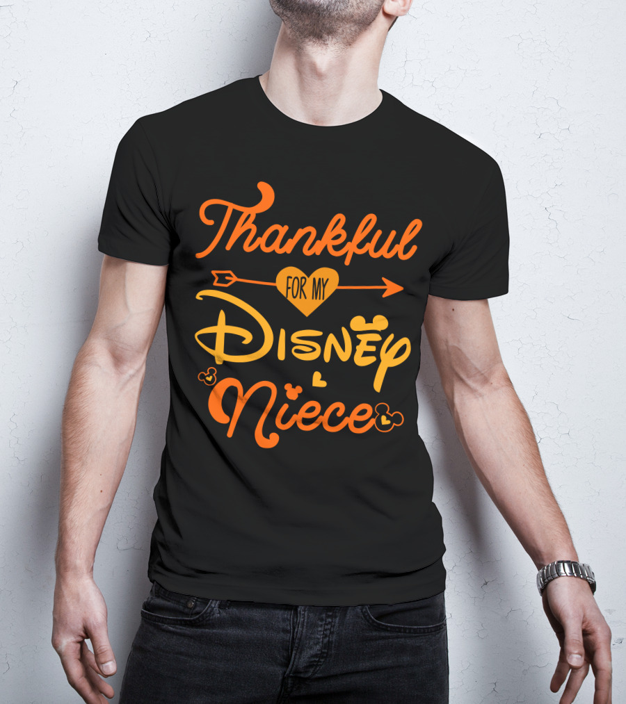 Thankful For My Disney Niece Thanksgiving T-Shirt