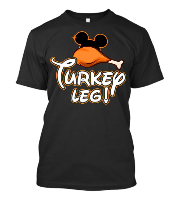 Turkey Leg Thanksgiving 29 Mickey Mouse Ears T-Shirt