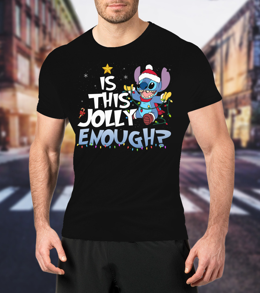 Is This Jolly Enough Stitch Christmas T-Shirt