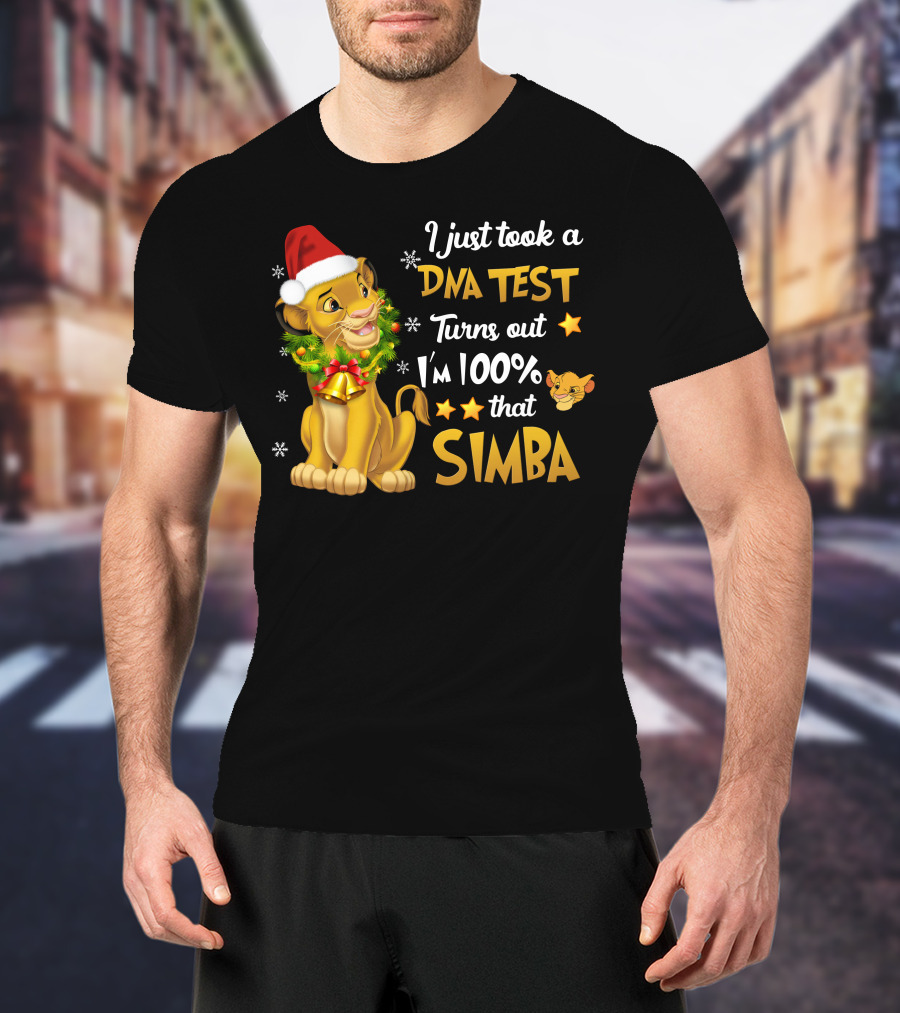 I Just Took A Dna Test Turns Out I'm 100% That Simba T-Shirt