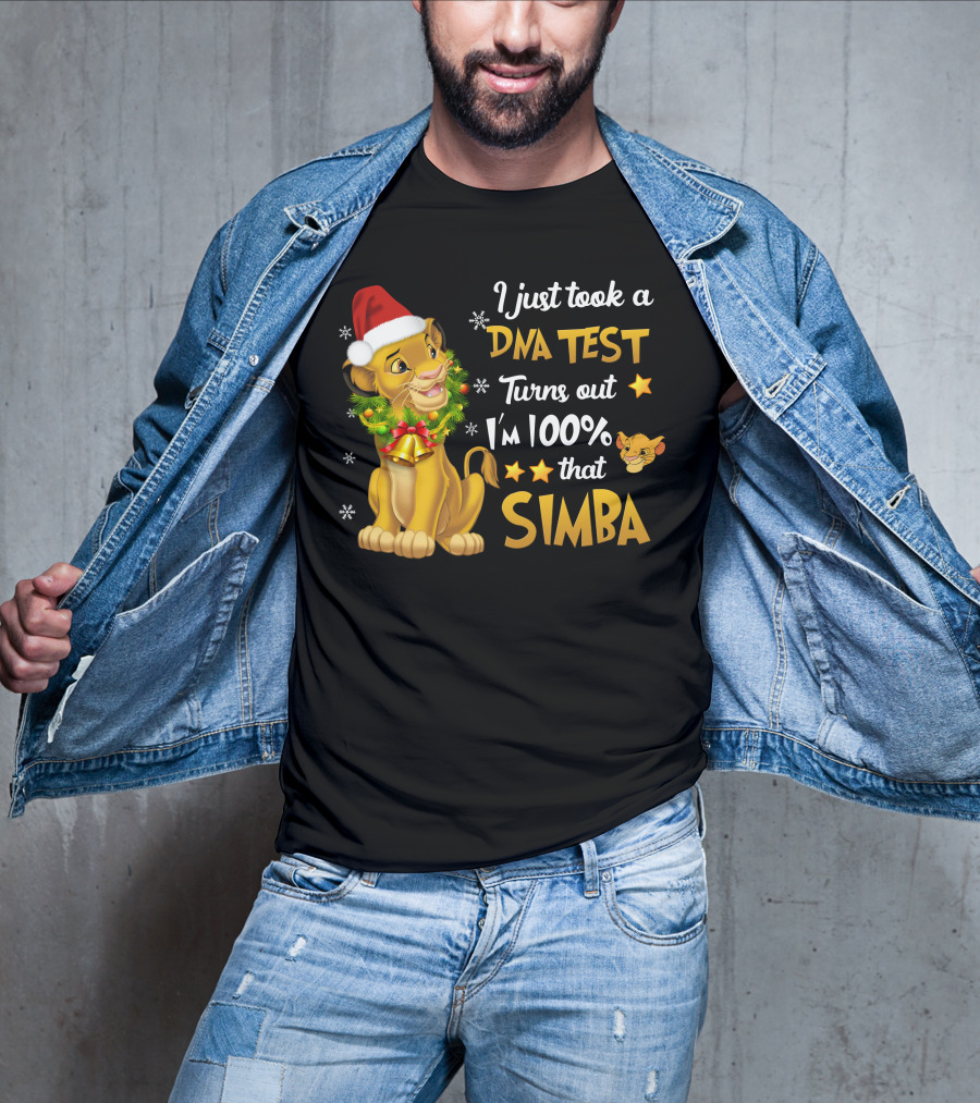 I Just Took A Dna Test Turns Out I'm 100% That Simba T-Shirt