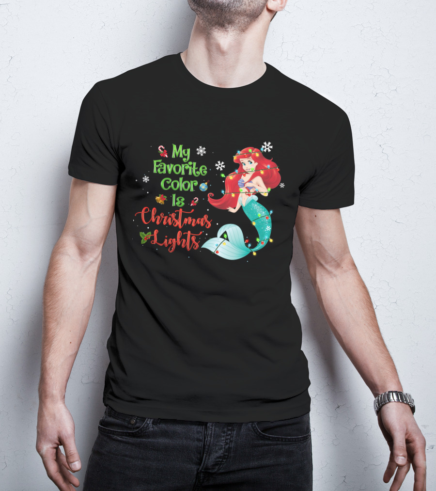 My Favorite Color Is Christmas Lights Ariel T-Shirt