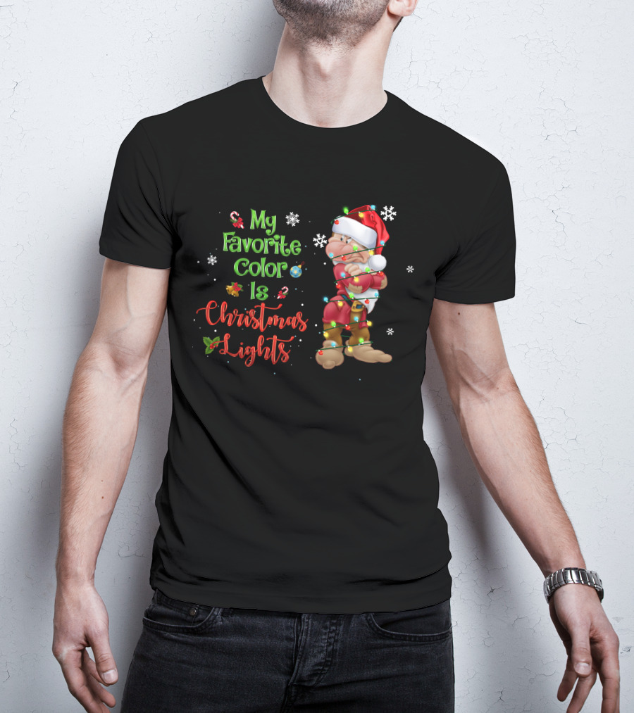 My Favorite Color Is Christmas Lights Grumpy T-Shirt